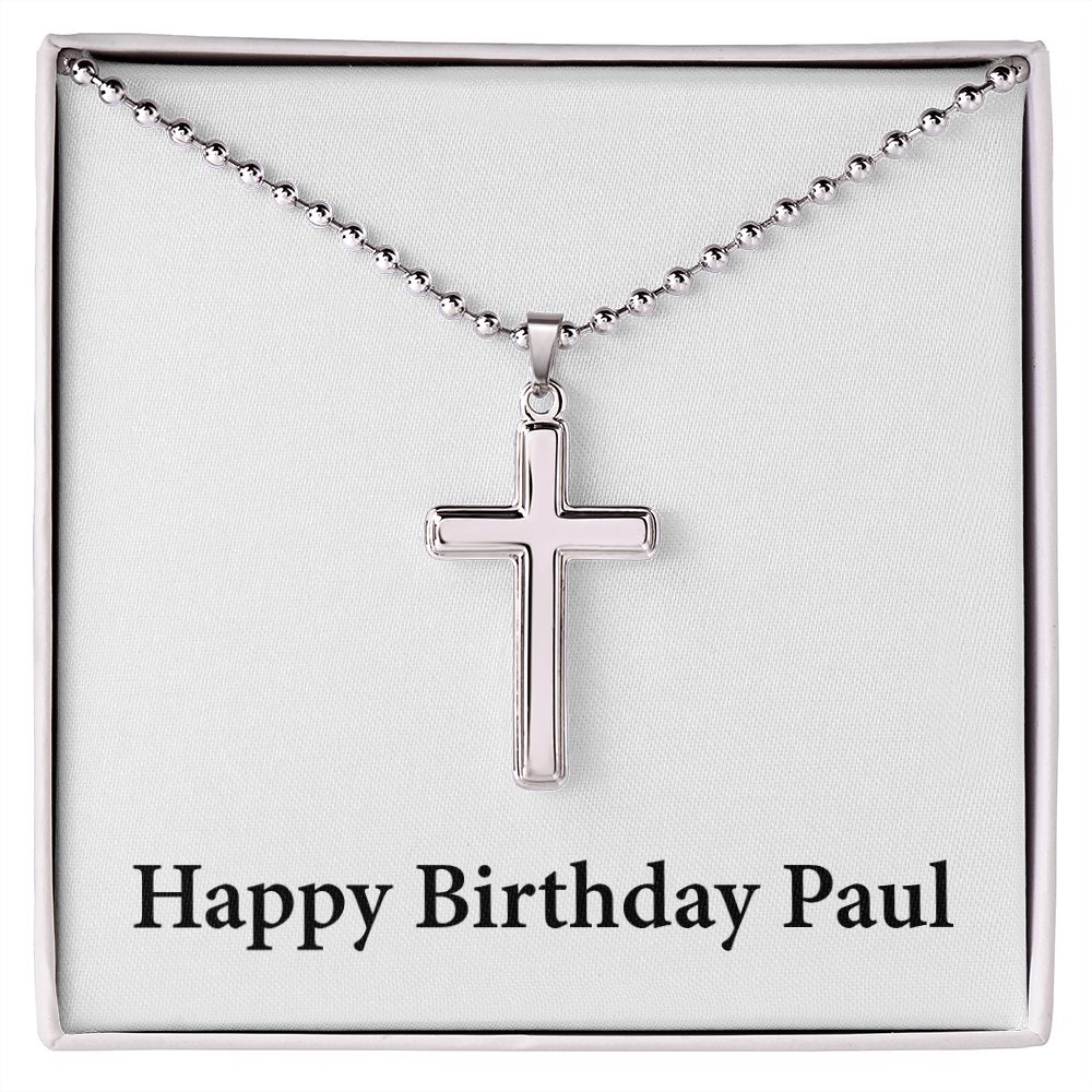 Happy Birthday Paul - Stainless Steel Ball Chain Cross Necklace