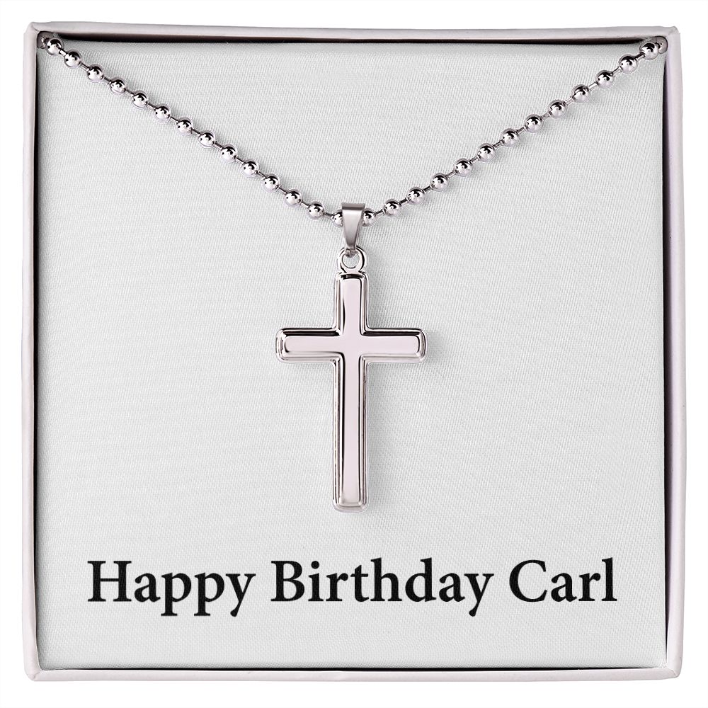 Happy Birthday Carl - Stainless Steel Ball Chain Cross Necklace