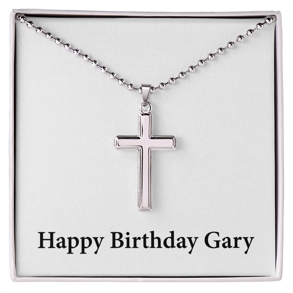 Happy Birthday Gary - Stainless Steel Ball Chain Cross Necklace