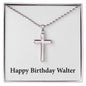 Happy Birthday Walter - Stainless Steel Ball Chain Cross Necklace