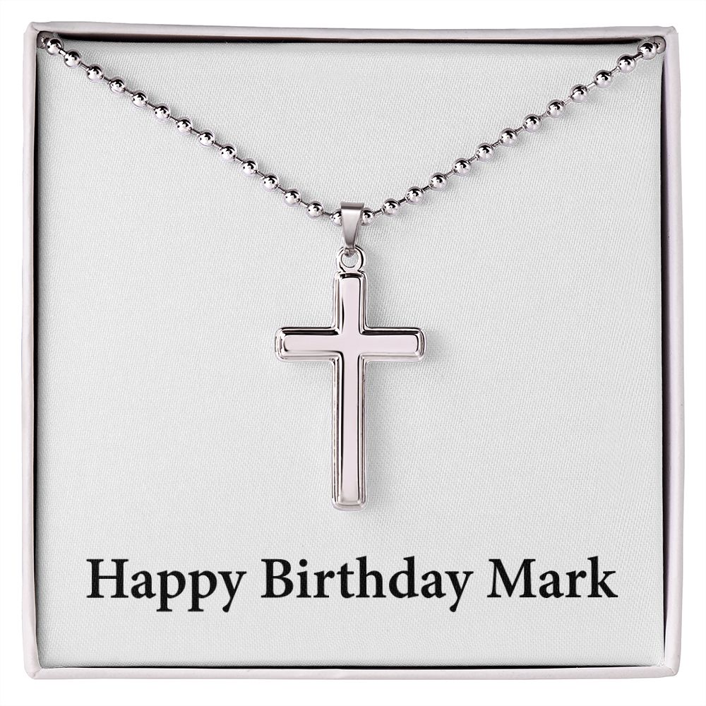 Happy Birthday Mark - Stainless Steel Ball Chain Cross Necklace