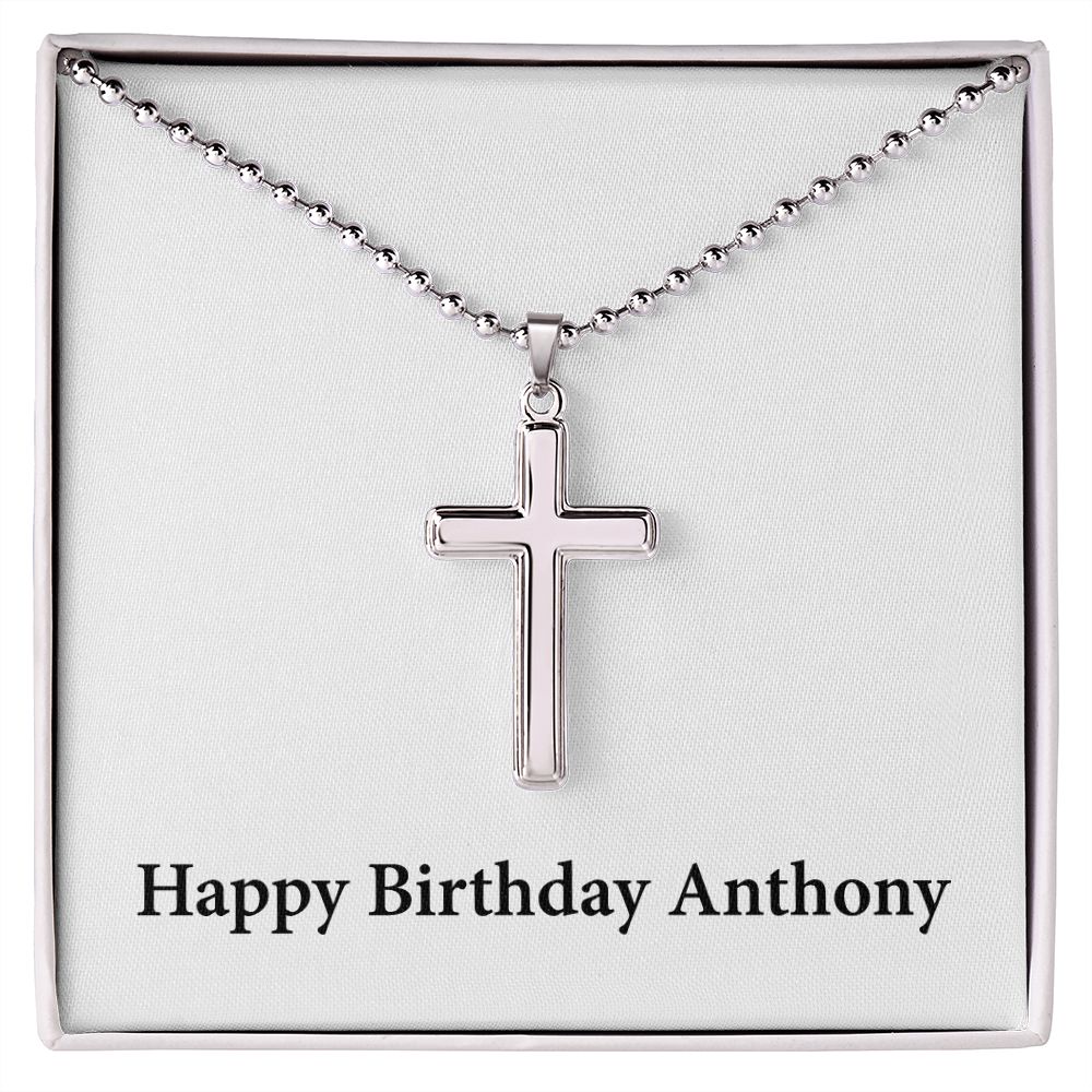 Happy Birthday Anthony - Stainless Steel Ball Chain Cross Necklace
