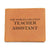 World's Greatest Teacher Assistant - Leather Wallet