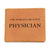 World's Greatest Physician - Leather Wallet