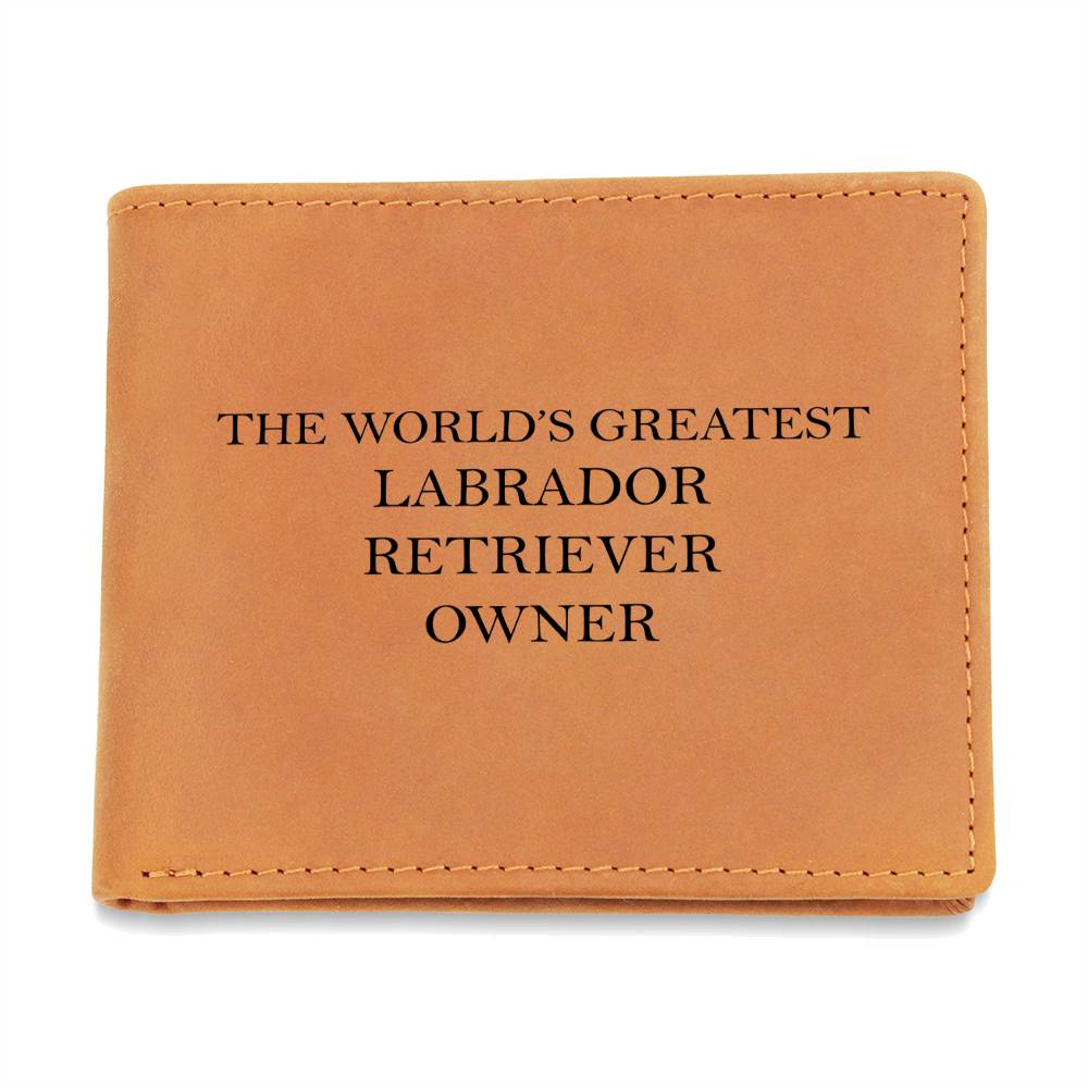 World's Greatest Labrador Retriever Owner - Leather Wallet