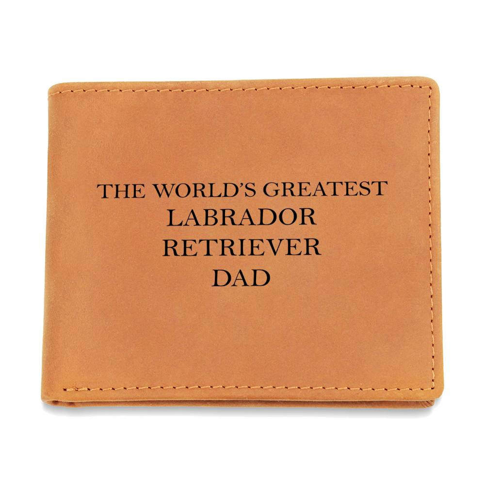 World's Greatest Labrador Retriever Dad - Leather Wallet