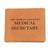 World's Greatest Medical Secretary - Leather Wallet
