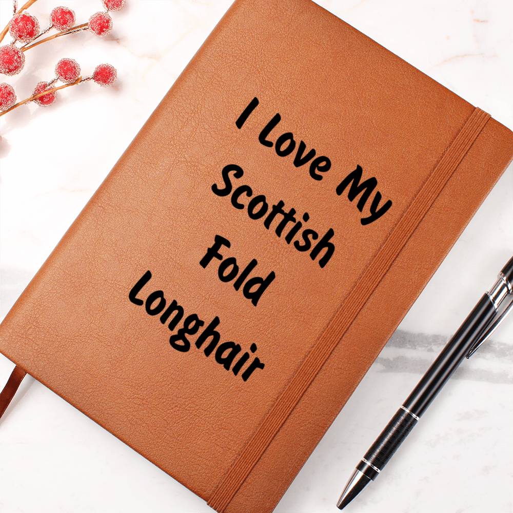 Love My Scottish Fold Longhair - Vegan Leather Journal