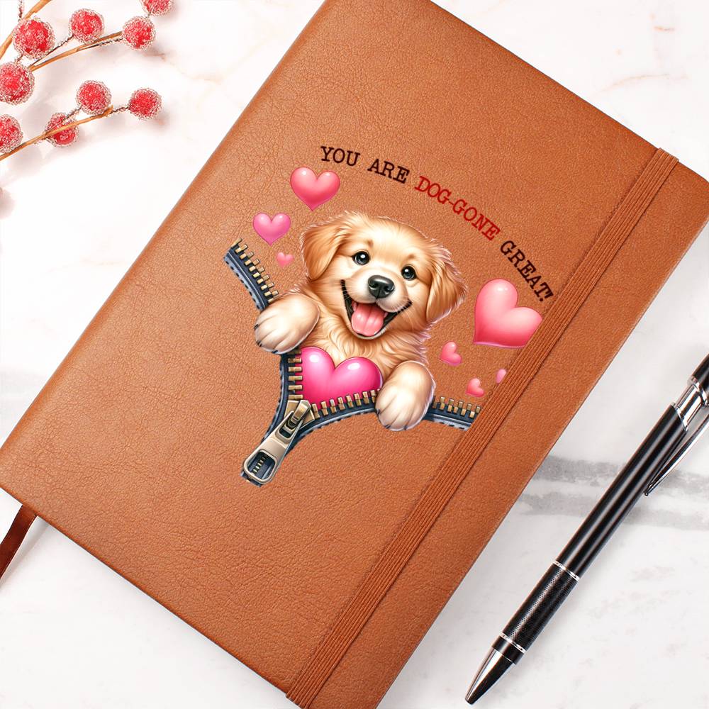 Valentine's Day Dog And Zipper 044 You Are Dog-Gone Great! - Vegan Leather Journal