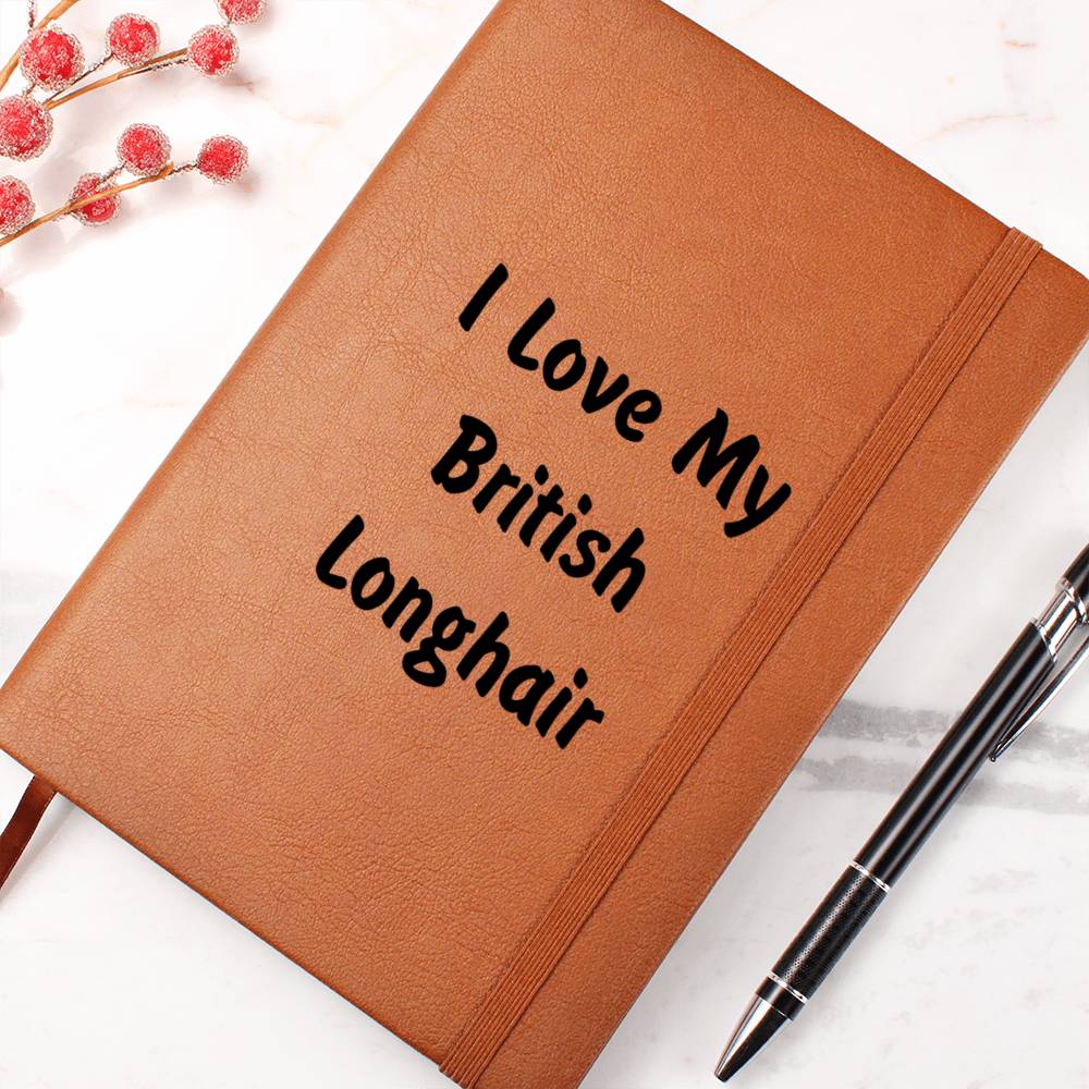 Love My British Longhair - Vegan Leather Journal