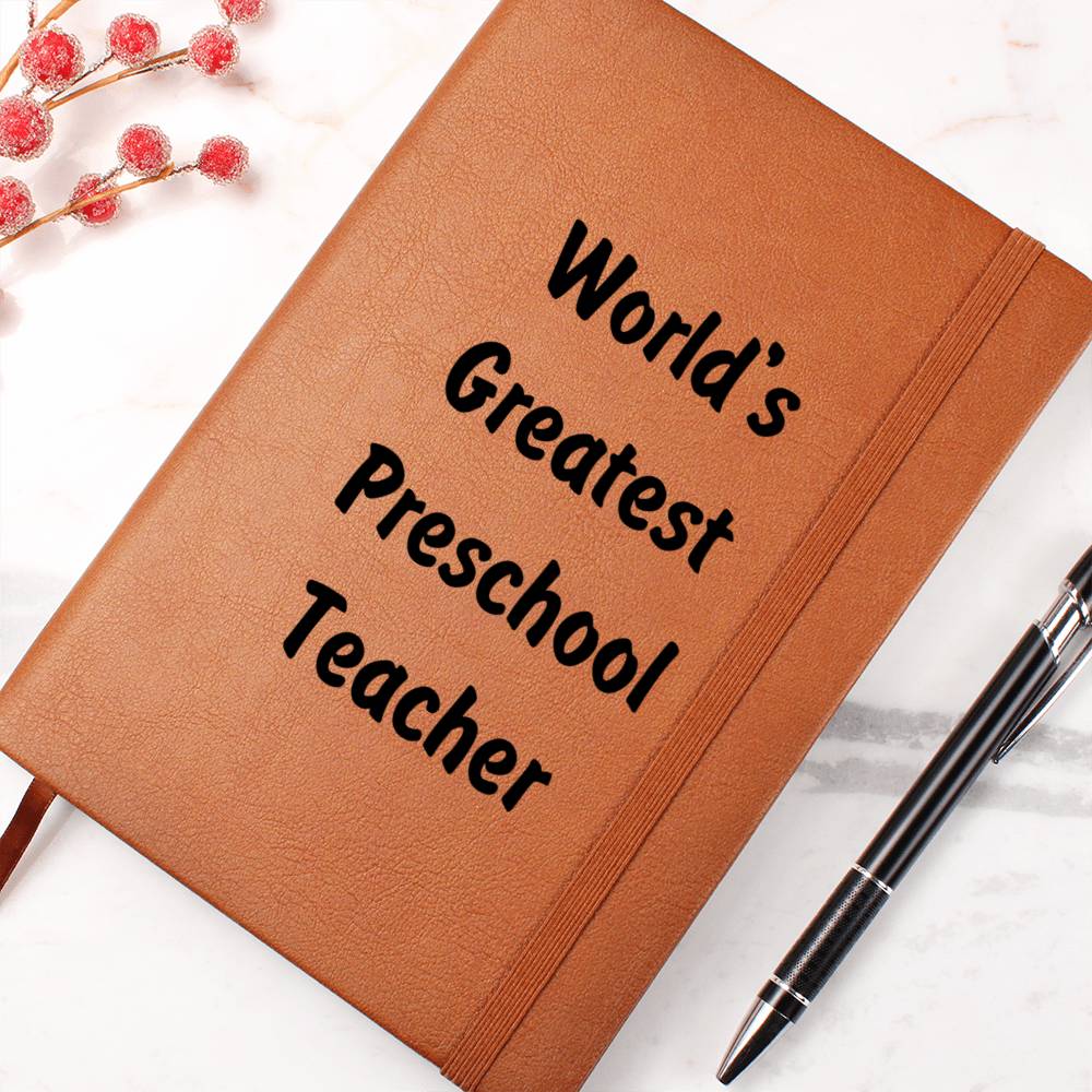 World's Greatest Preschool Teacher v1 - Vegan Leather Journal