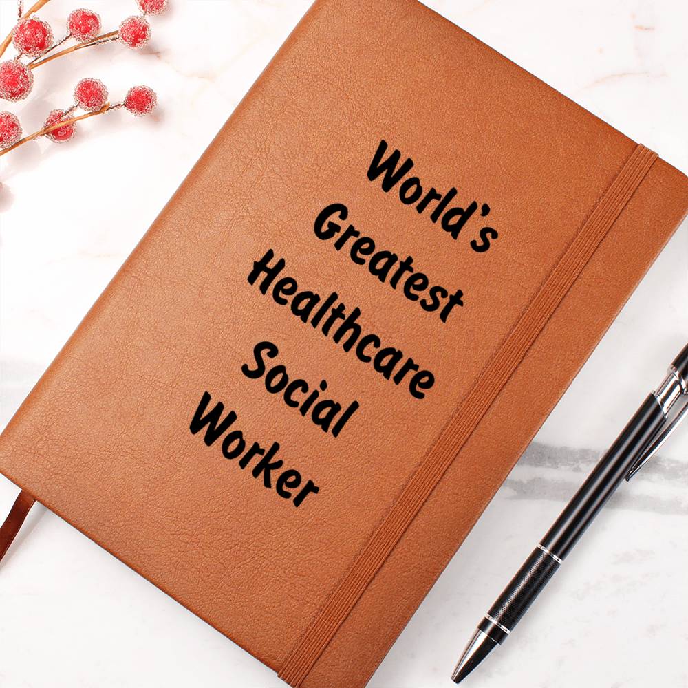 World's Greatest Healthcare Social Worker v1 - Vegan Leather Journal