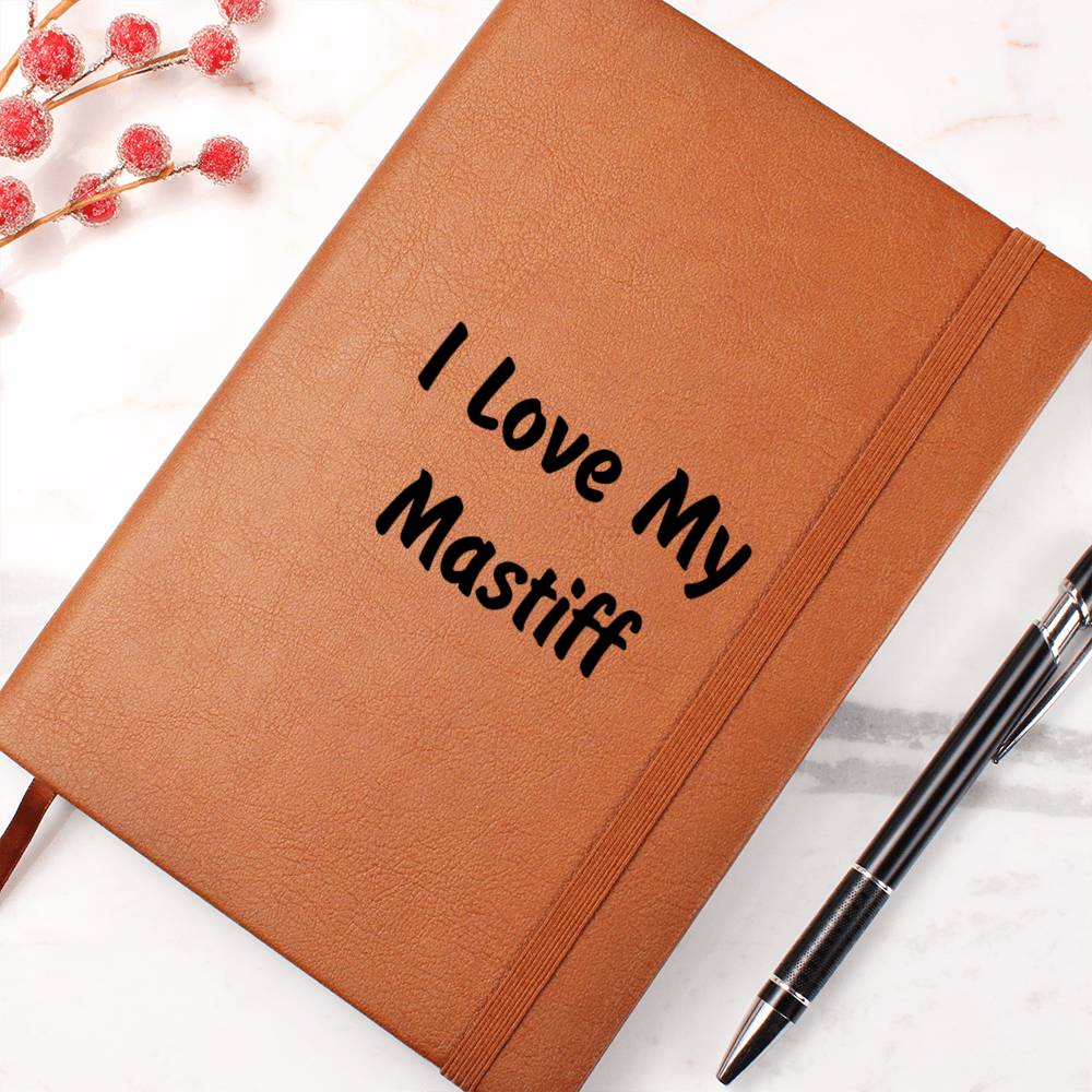 Love My Mastiff v4 - Vegan Leather Journal