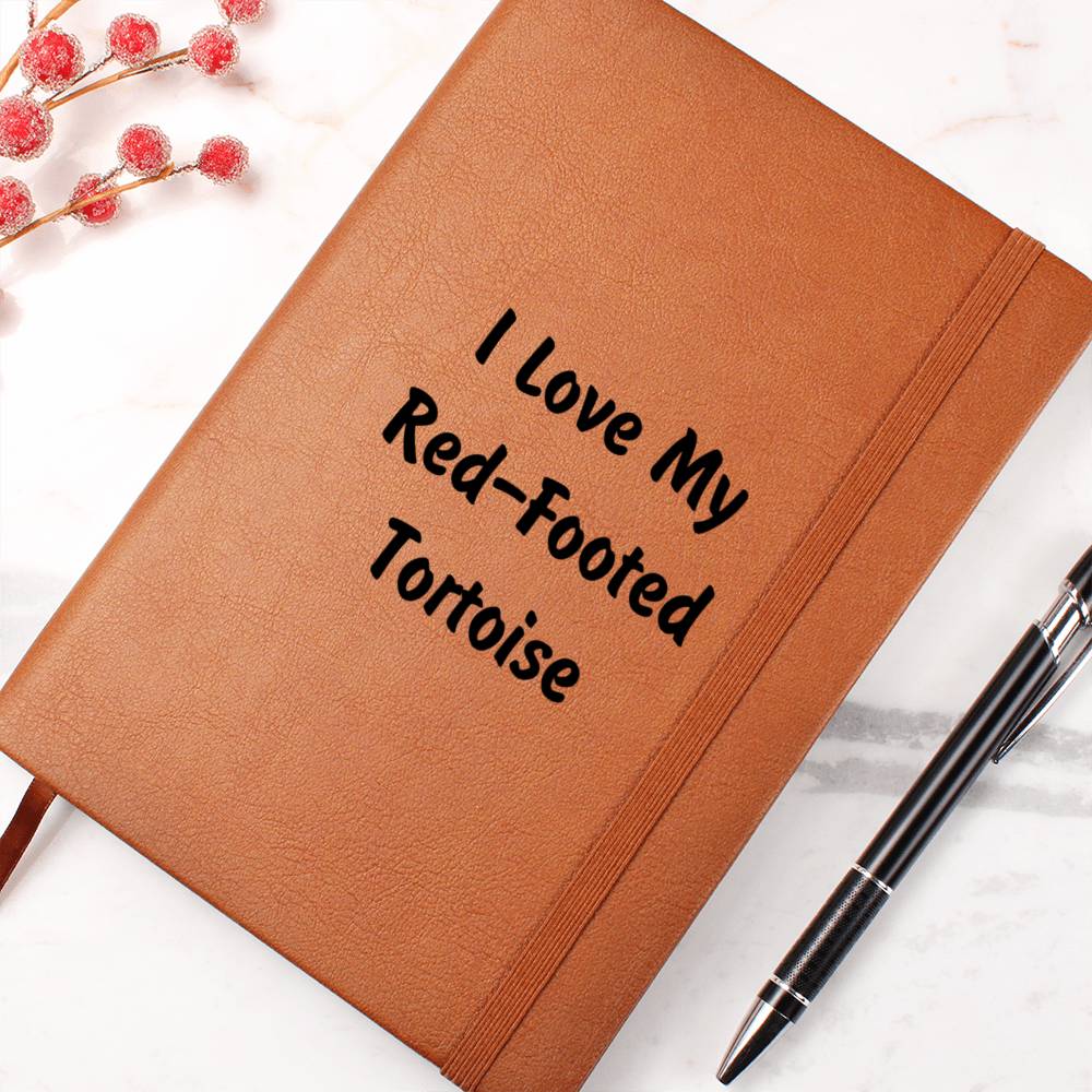 Love My Red-Footed Tortoise - Vegan Leather Journal