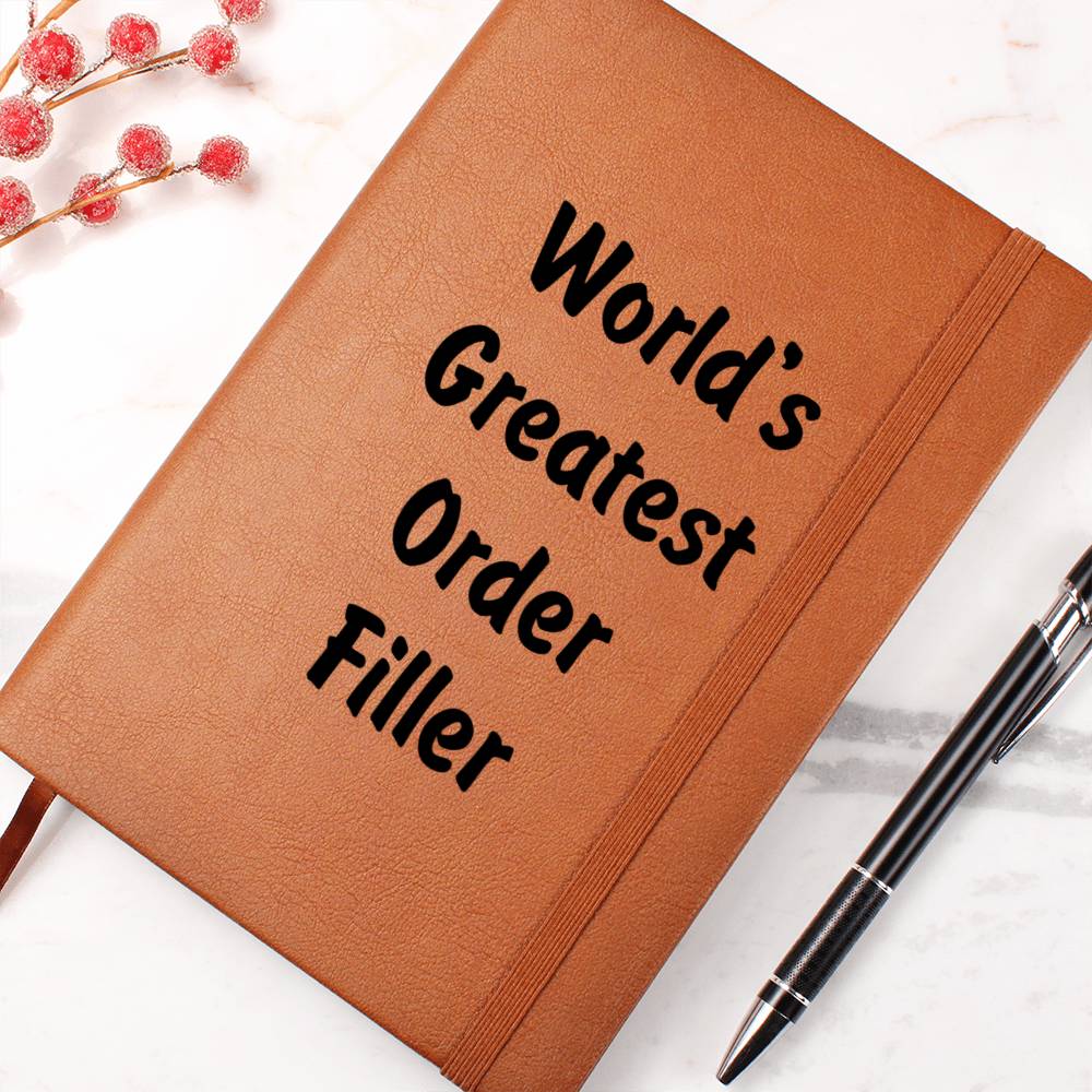 World's Greatest Order Filler v1 - Vegan Leather Journal