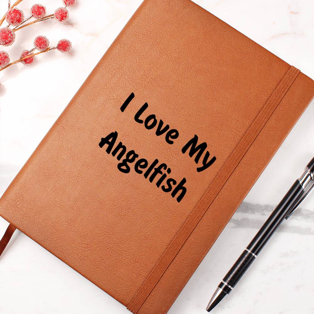 Love My Angelfish - Vegan Leather Journal