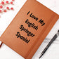 Love My English Springer Spaniel v4 - Vegan Leather Journal