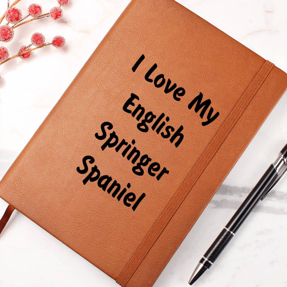 Love My English Springer Spaniel v4 - Vegan Leather Journal
