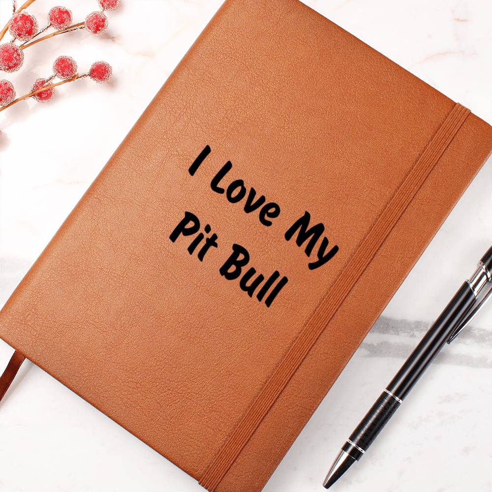 Love My Pit Bull v4 - Vegan Leather Journal