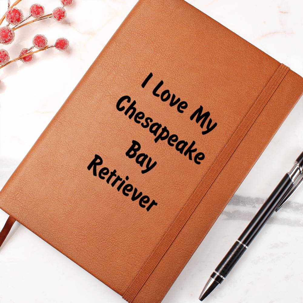 Love My Chesapeake Bay Retriever v4 - Vegan Leather Journal