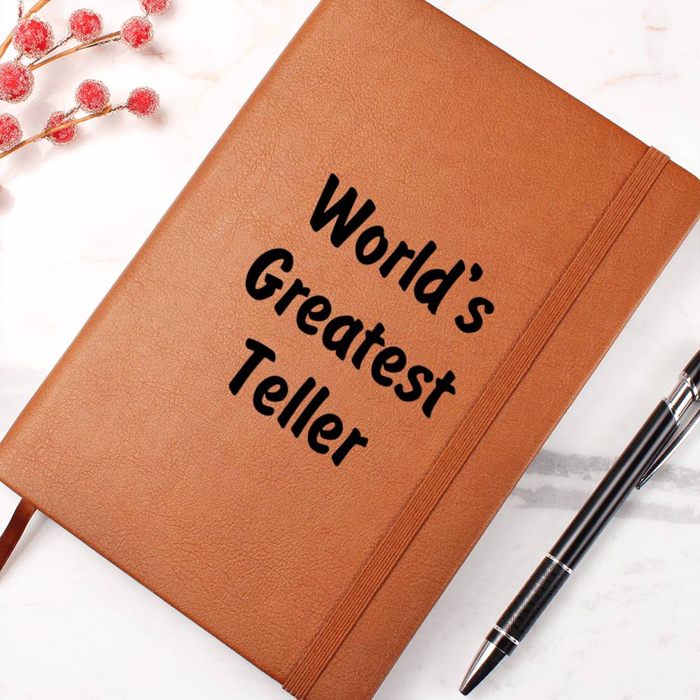 World's Greatest Teller v1 - Vegan Leather Journal