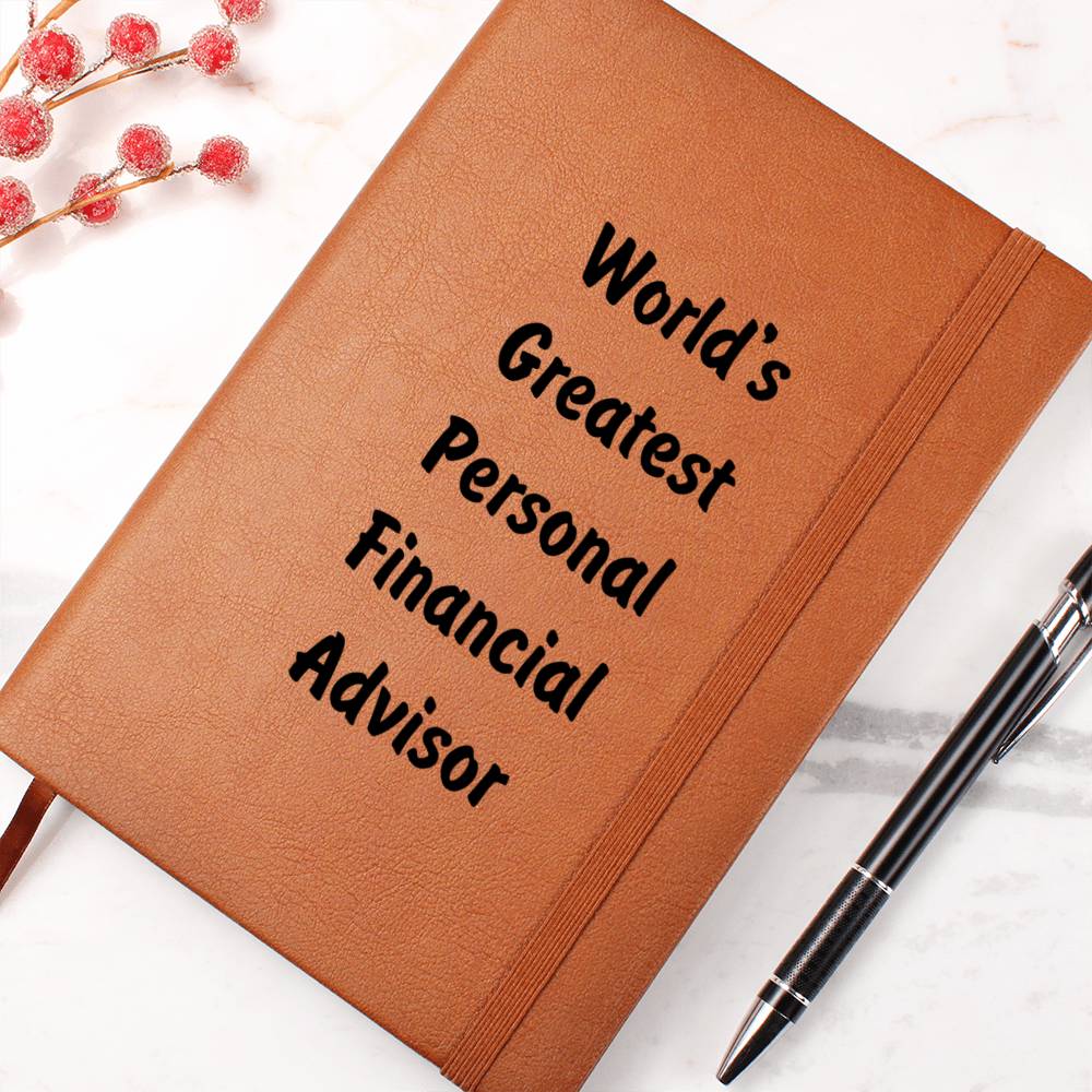 World's Greatest Personal Financial Advisor v1 - Vegan Leather Journal