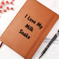 Love My Milk Snake - Vegan Leather Journal