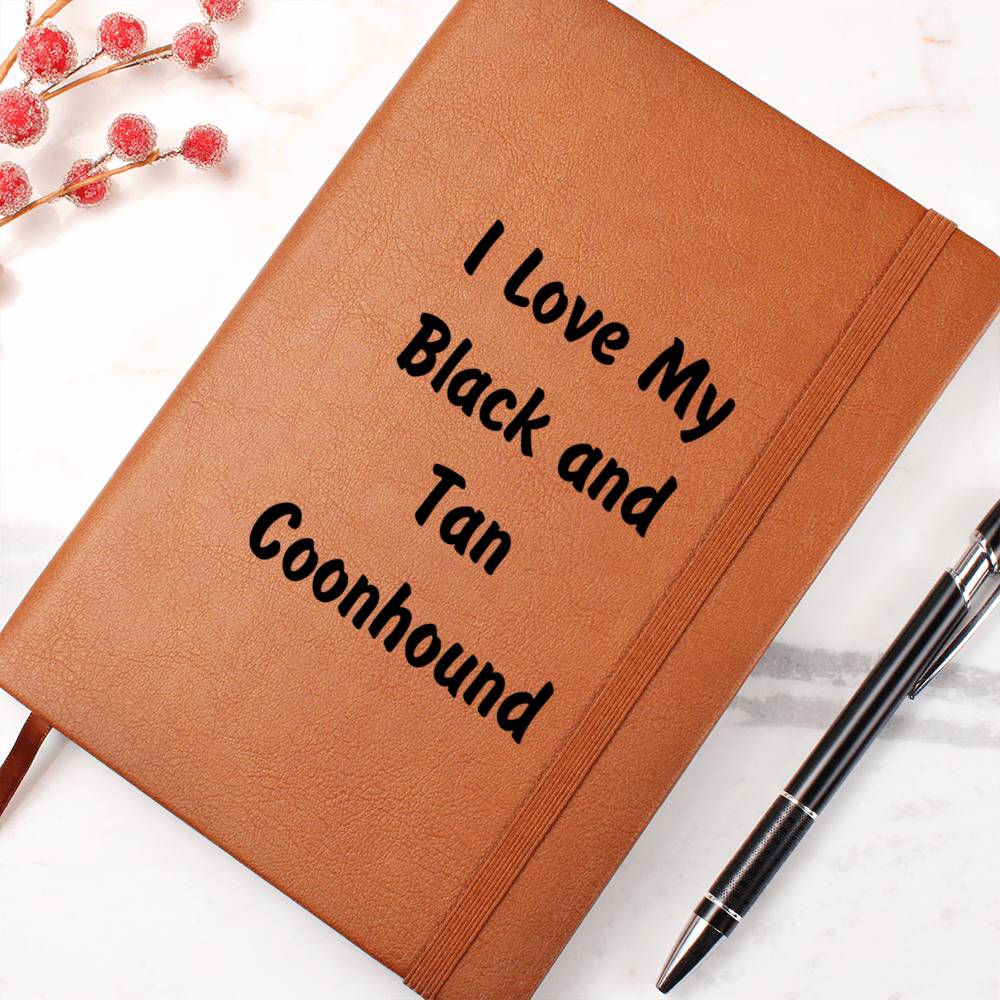 Love My Black and Tan Coonhound v4 - Vegan Leather Journal