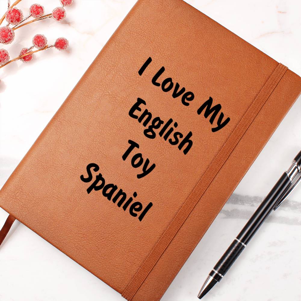 Love My English Toy Spaniel v4 - Vegan Leather Journal
