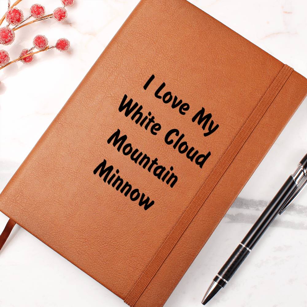 Love My White Cloud Mountain Minnow - Vegan Leather Journal