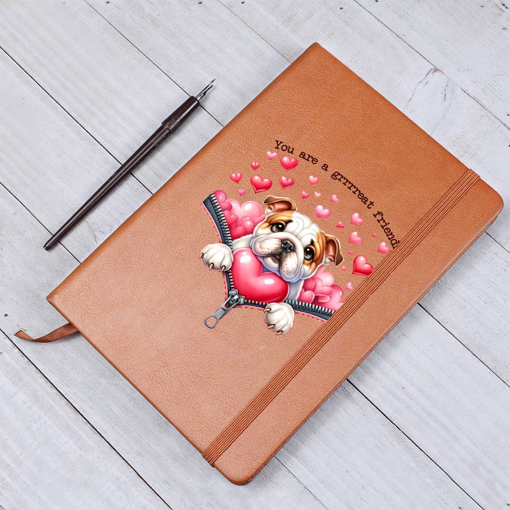 Valentine's Day Dog And Zipper 043 You Are A Grrreat Friend! - Vegan Leather Journal