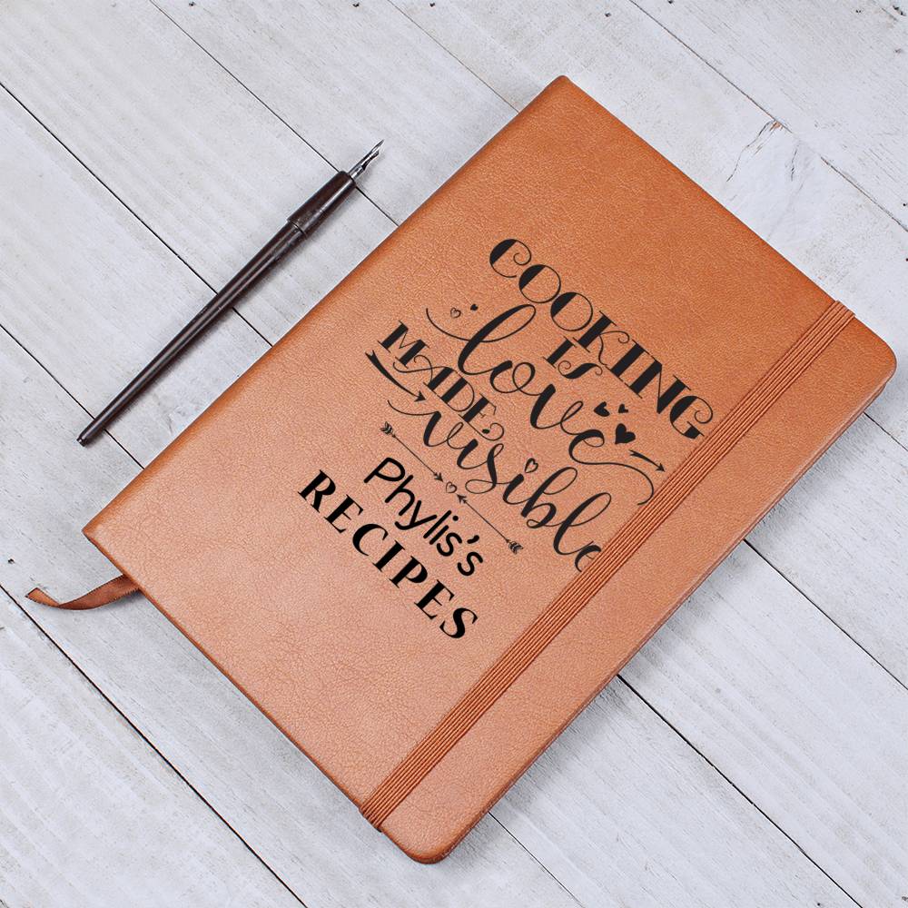 Phylis's Recipes - Cooking Is Love - Vegan Leather Journal
