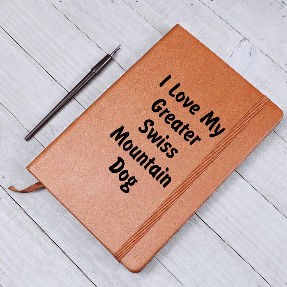 Love My Greater Swiss Mountain Dog v4 - Vegan Leather Journal