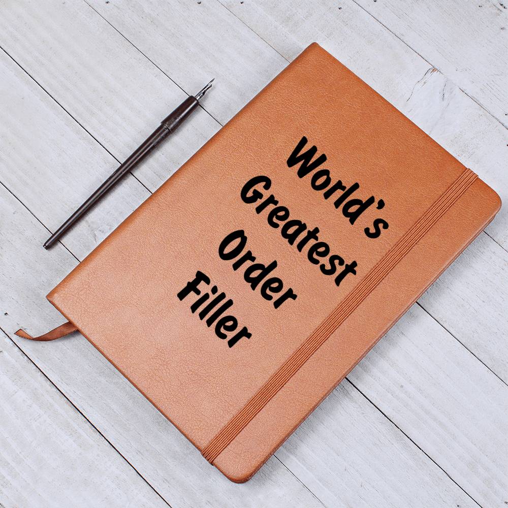World's Greatest Order Filler v1 - Vegan Leather Journal
