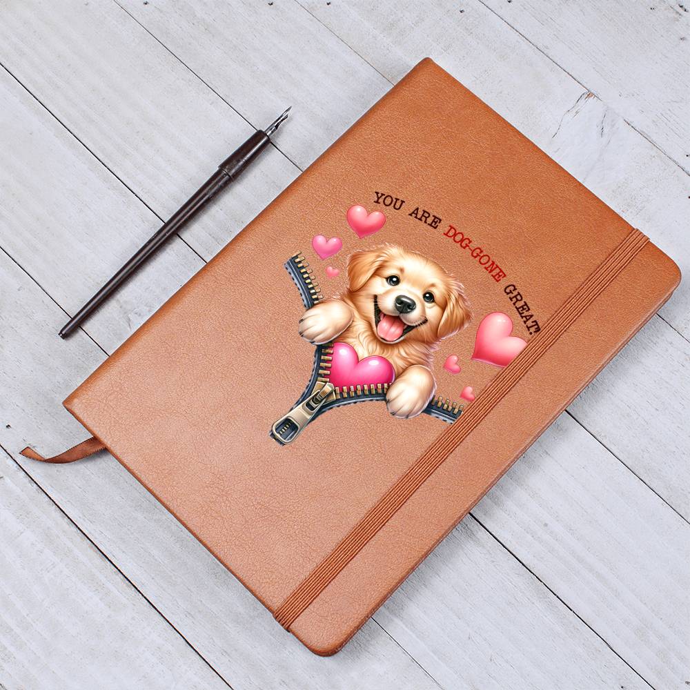 Valentine's Day Dog And Zipper 044 You Are Dog-Gone Great! - Vegan Leather Journal
