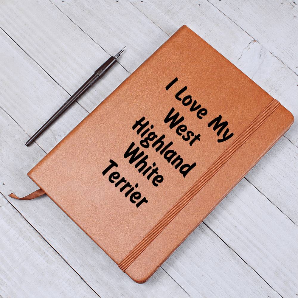 Love My West Highland White Terrier v4 - Vegan Leather Journal