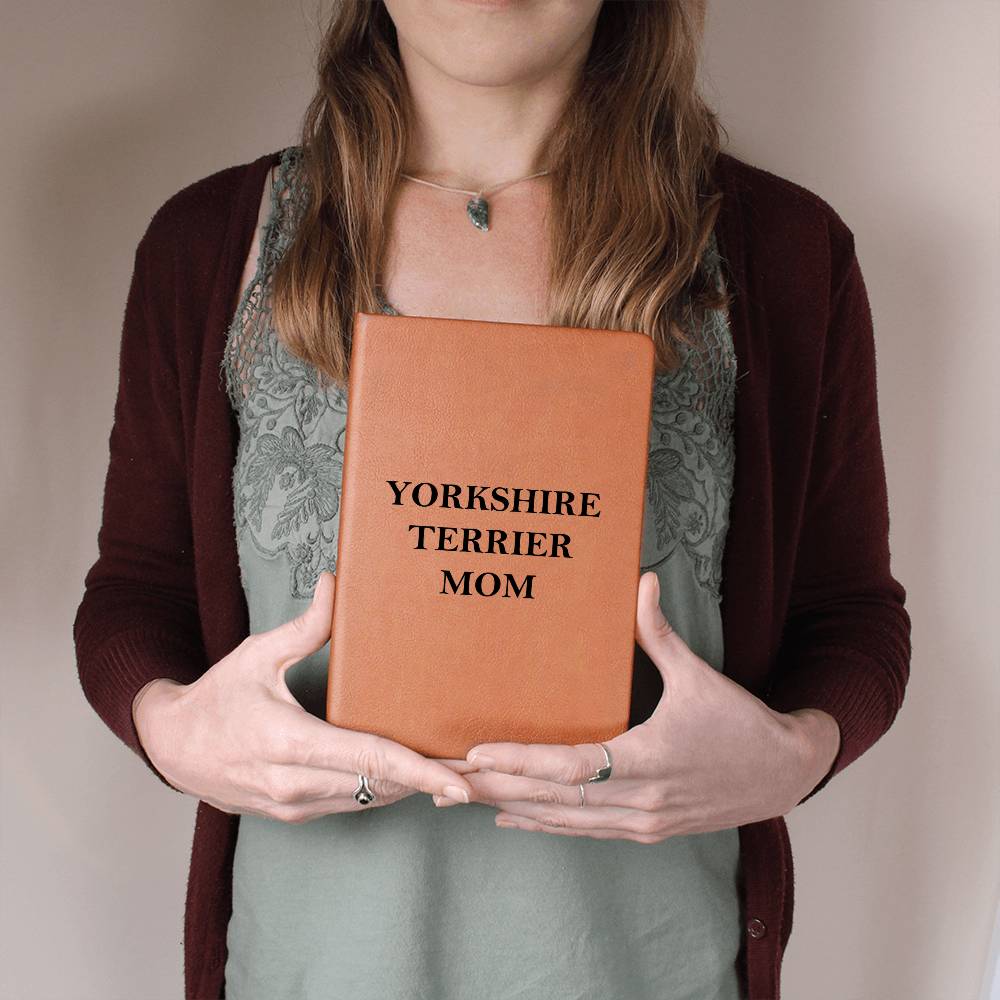 Yorkshire Terrier Mom - Vegan Leather Journal