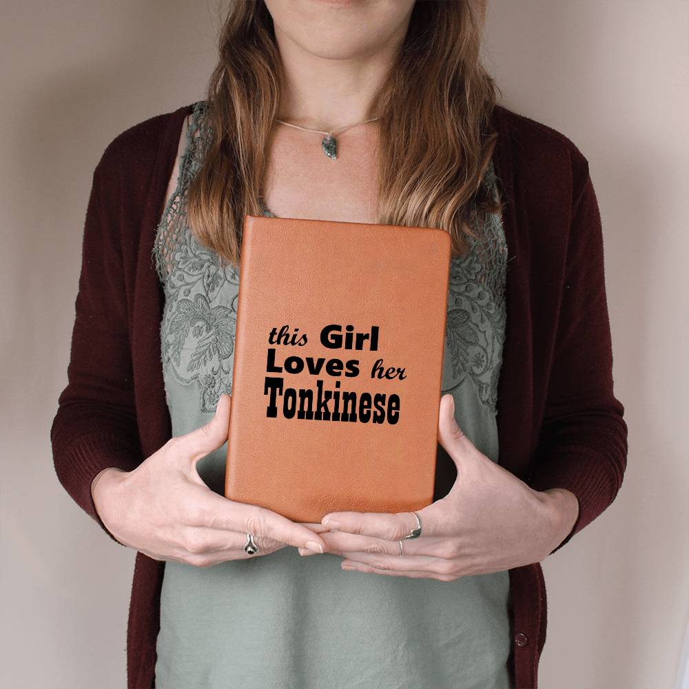 This Girl Loves Her Tonkinese - Vegan Leather Journal