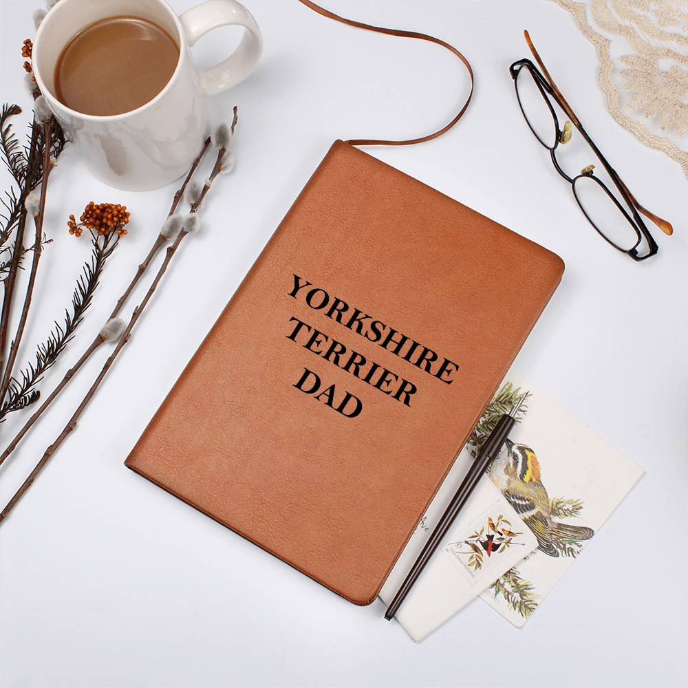 Yorkshire Terrier Dad - Vegan Leather Journal