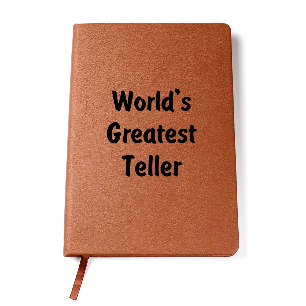 World's Greatest Teller v1 - Vegan Leather Journal