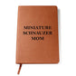 Miniature Schnauzer Mom - Vegan Leather Journal