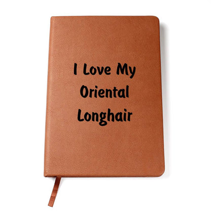 Love My Oriental Longhair - Vegan Leather Journal