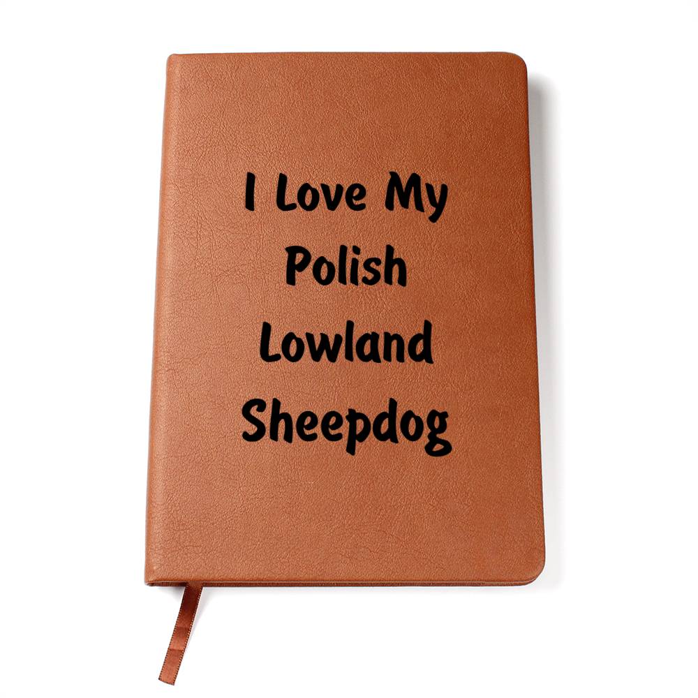 Love My Polish Lowland Sheepdog v4 - Vegan Leather Journal