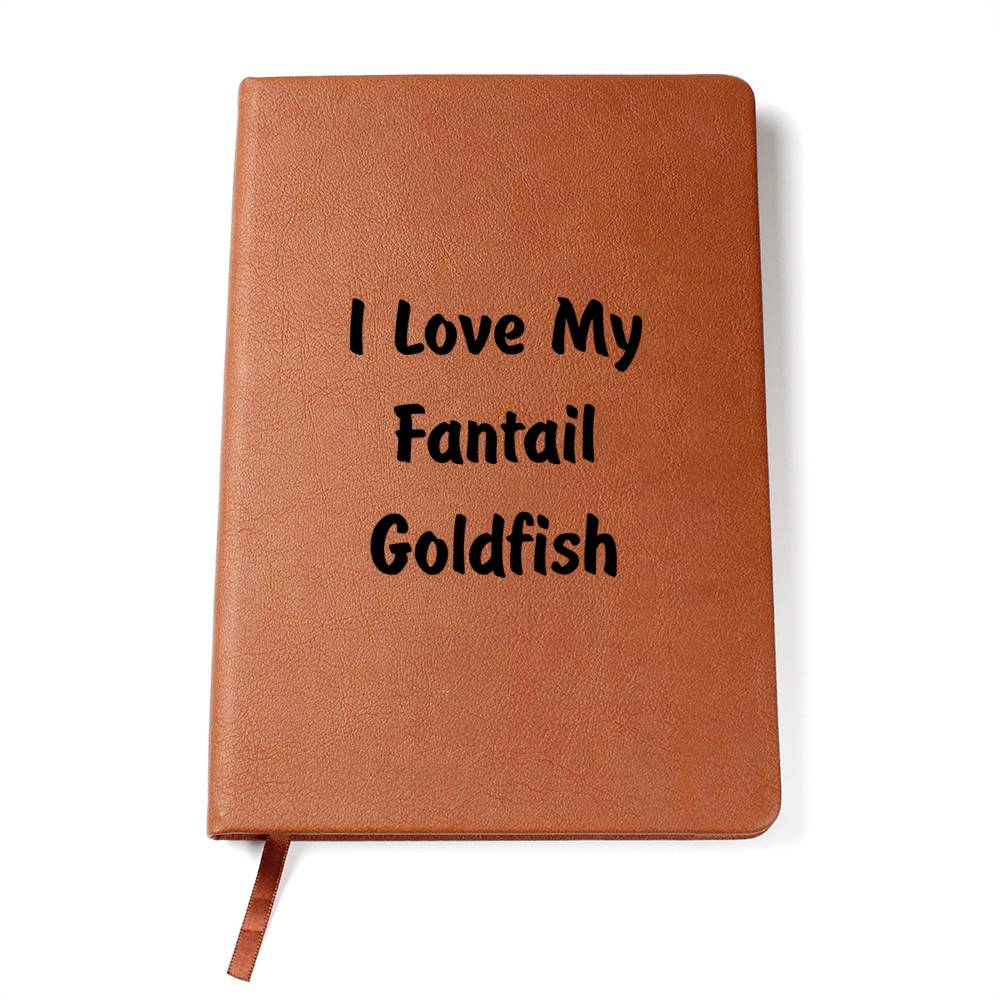 Love My Fantail Goldfish - Vegan Leather Journal