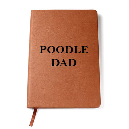 Poodle Dad - Vegan Leather Journal