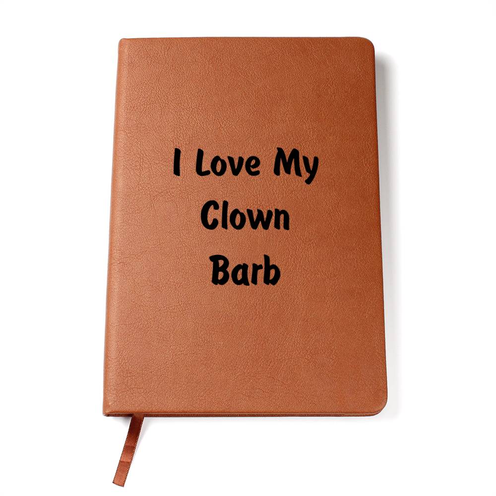 Love My Clown Barb - Vegan Leather Journal