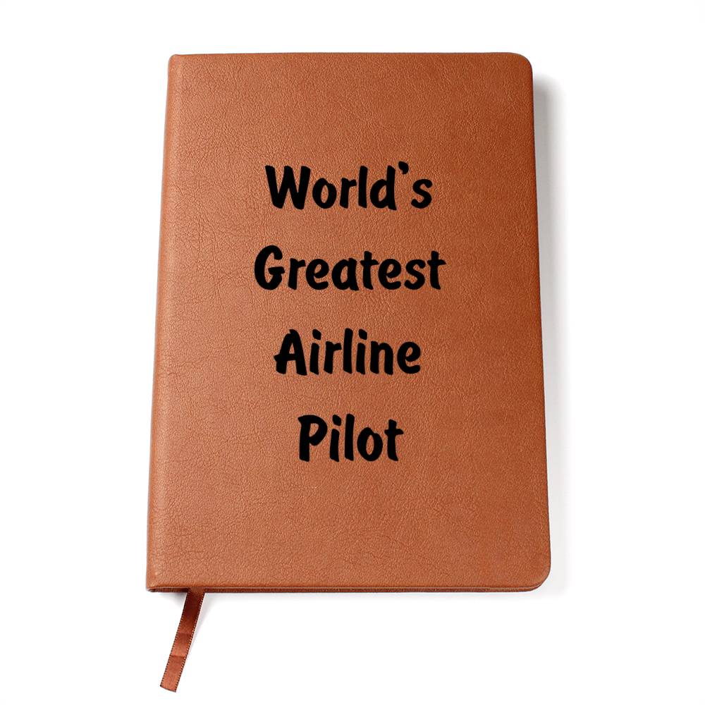 World's Greatest Airline Pilot v1 - Vegan Leather Journal