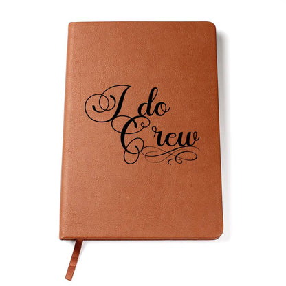 I do Crew - Vegan Leather Journal