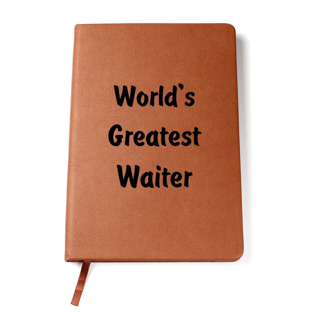 World's Greatest Waiter v1 - Vegan Leather Journal