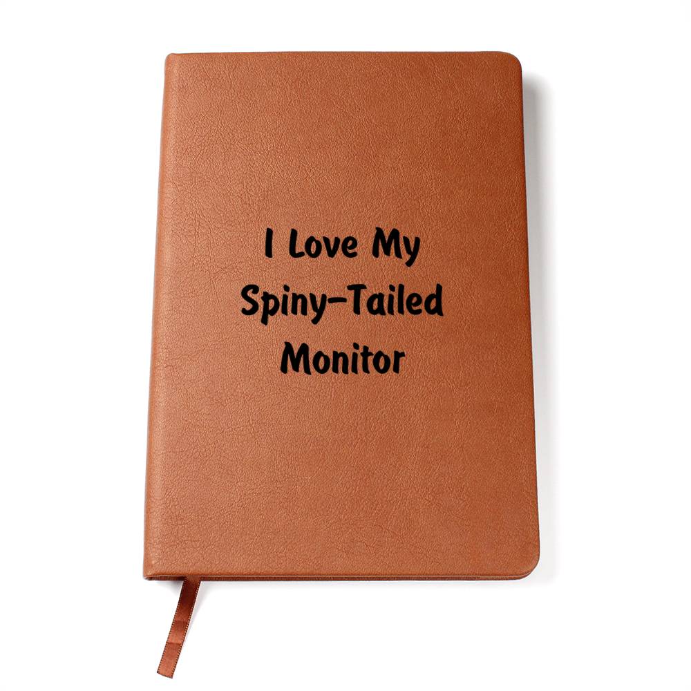 Love My Spiny-Tailed Monitor - Vegan Leather Journal
